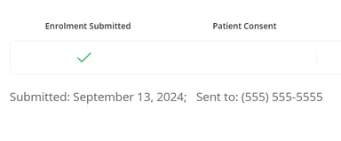 The patient enrolment card with a green checkmark box indicates if the enrolment was submitted. Underneath displays the submitted date and fax number it was sent to.