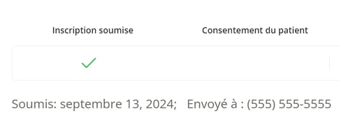 la carte d'inscription du patient avec une coche verte indique si l'inscription a été soumise. La date d'envoi et le numéro de fax auquel l'inscription a été envoyée sont affichés en dessous.