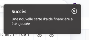 Capture d'écran montrant la fenêtre contextuelle qui s'affiche lorsque vous avez ajouté avec succès les informations relatives à la carte d'aide financière dans le profil du patient.