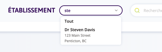 Fenêtre de recherche de l'établissement avec le mot « ste » saisi et le Dr Steven Davis apparaissant dans les résultats.