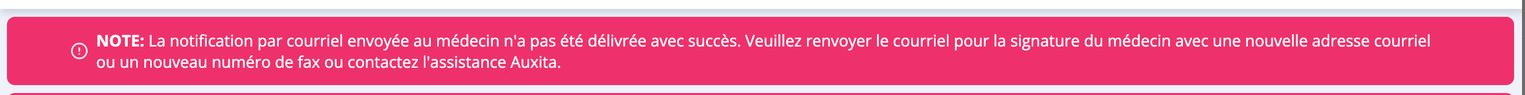 Une bannière indiquant qu’une erreur s’est produite avec l’e-mail envoyé au médecin.