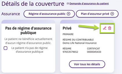 Capture d'écran indiquant où modifier ou supprimer les informations relatives à la couverture d'assurance du patient précédemment saisies.