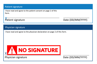 Once the form is submitted, in the signature field on the downloaded PDF form, it will display "NO SIGNATURE" where the physicians signature would normally be seen