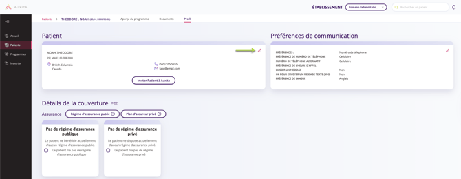 Profil du patient indiquant ses coordonnées, ses préférences en matière de communication et les détails de sa couverture. La section « Patient » répertorie son nom, son identifiant de programme, ses coordonnées et son pays. Les préférences en matière de communication comprennent l'adresse e-mail, le numéro de téléphone et la langue. La section « Couverture » n'indique aucun régime d'assurance public ou privé. Une flèche indique où cliquer pour modifier les coordonnées du patient.
