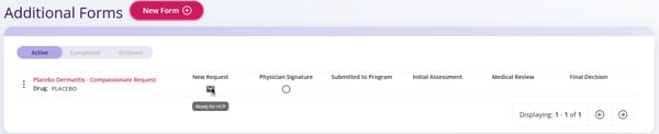 An additional form has been initiated. The New Request stage is showing Ready for HCP and the Physician Signature stage is Not Started.