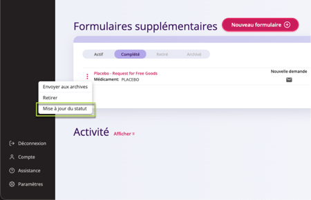 Les formulaires supplémentaires remplis par le patient s'affichent et les points de suspension ont été sélectionnés pour afficher les options disponibles. 